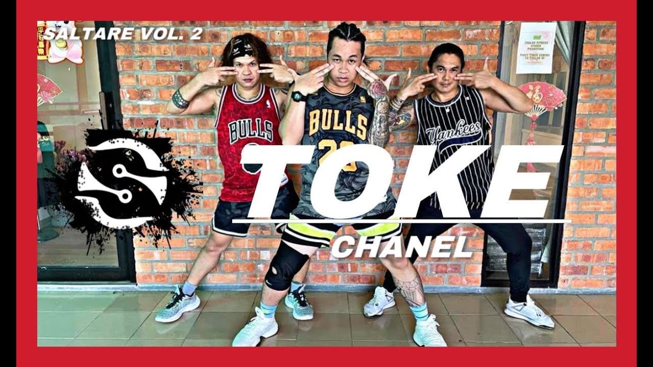 Toke | Chanel | Pop | Zumba | Saltare