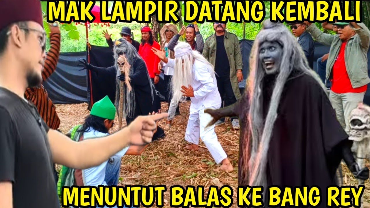 TERBARU‼️MAK LAMPIR DATANG KEMBALI MENUNTUT BALAS KE BRL