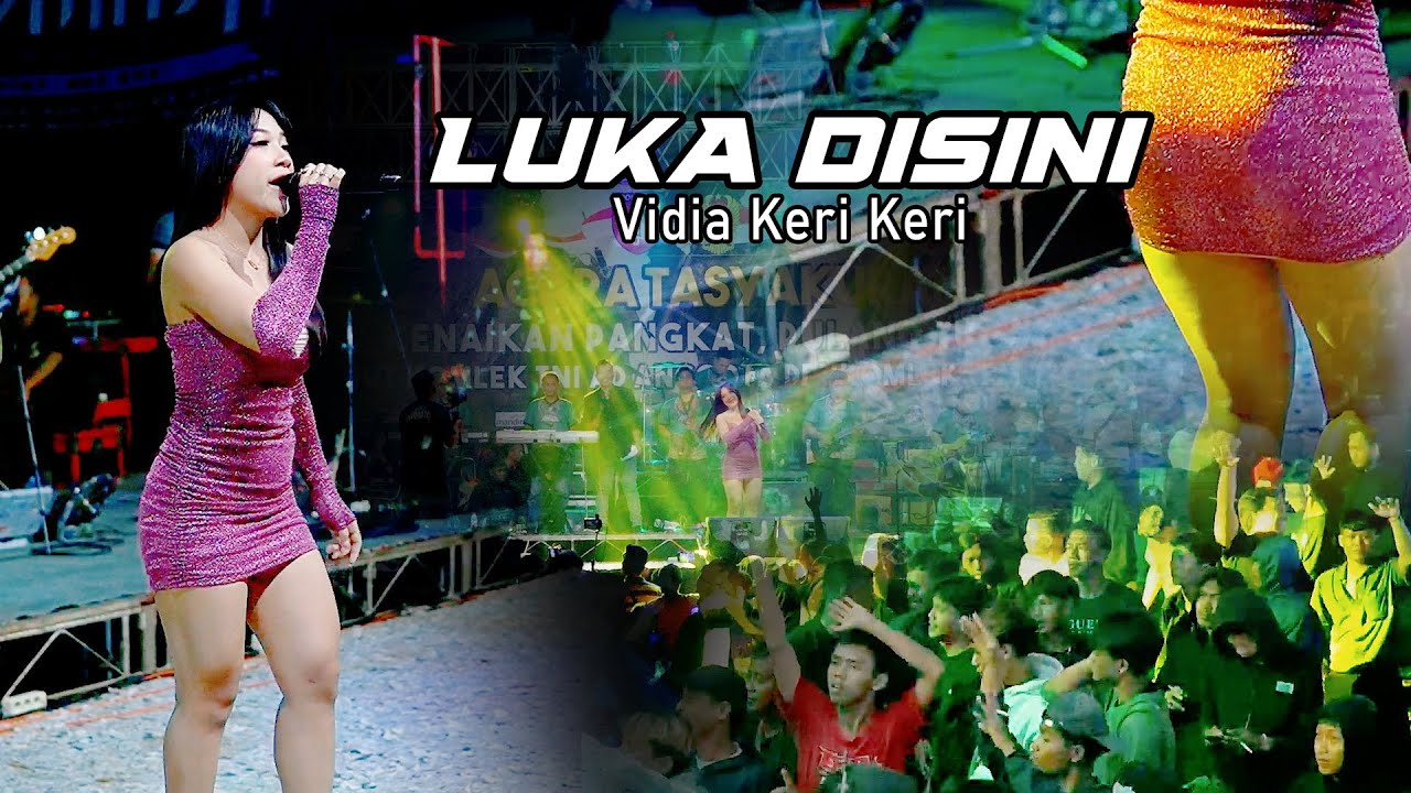 Luka Disini Vidia - Admaja Music Keri Keri - ARS production - DENKOMLEKREM 074 / Biarkanku Pergi
