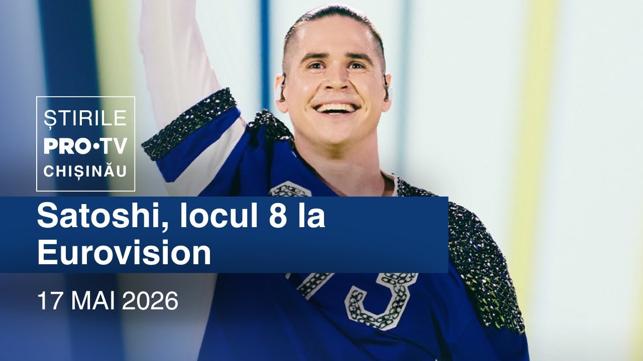 Știrile PRO TV  (ORA 20:00) | SATOSHI, LOCUL 8 LA EUROVISION | Moldova