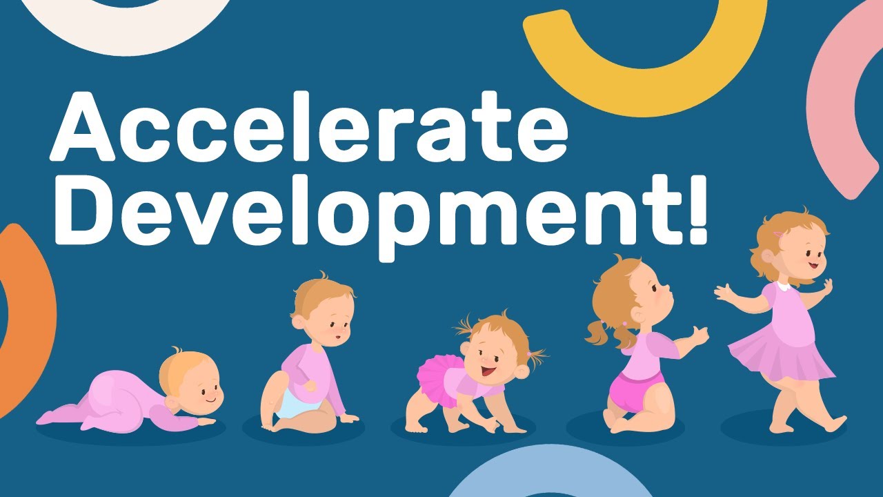 4 Proven Ways to Accelerate Your Baby&rsquo;s Development