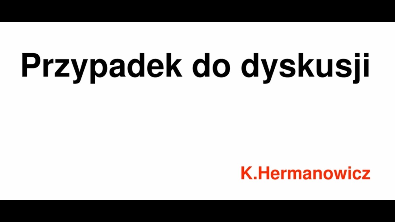Przypadek do dyskusji