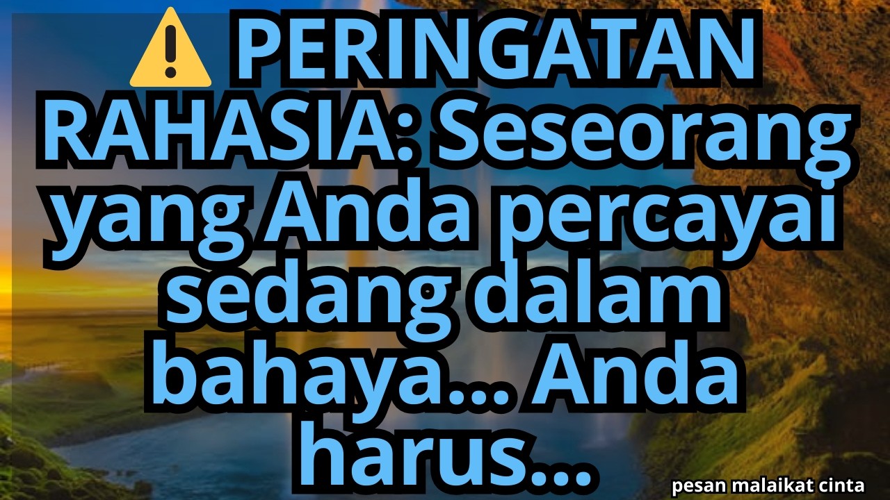 🚨⚠️ PERINGATAN RAHASIA: Seseorang yang Anda percayai sedang dalam bahaya... Anda harus...