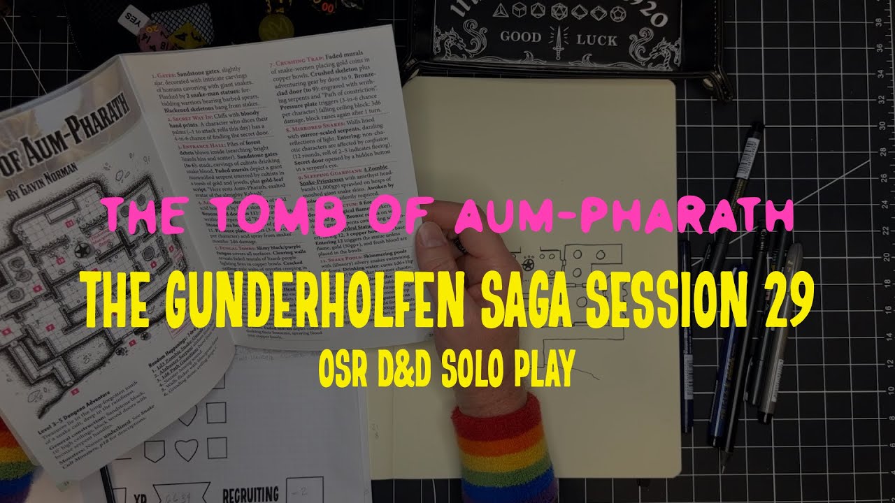 The Tomb of Aum-Pharath: Gunderholfen saga session 29 - OSR solo D&D megadungeon