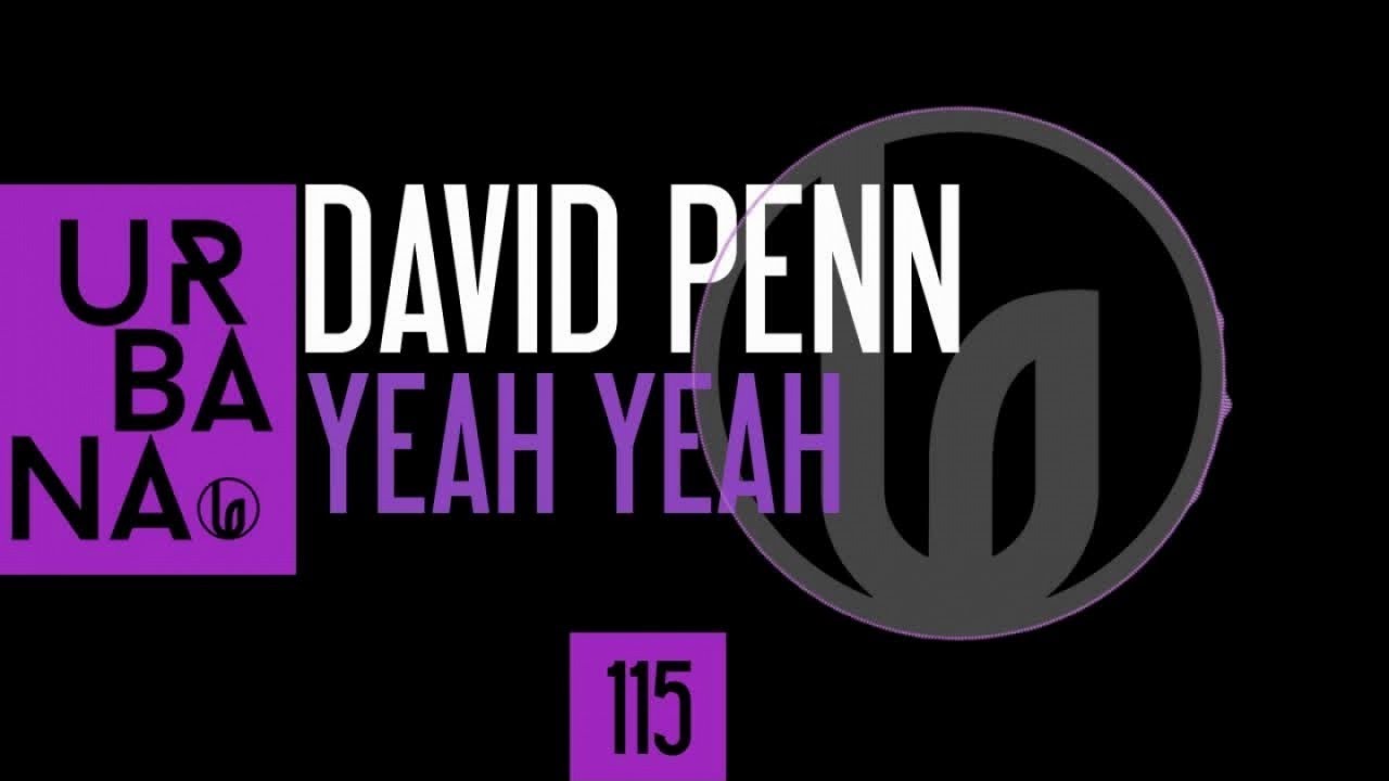 David Penn - Yeah Yeah