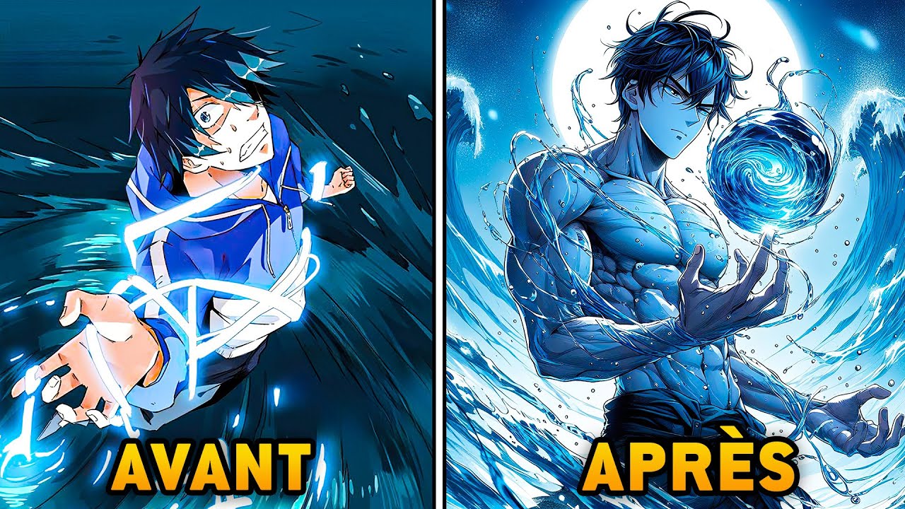 Il Était Faible, Mais On En A Fait Un Maître, Capable De Contrôler L'élément Eau | Résumé Manhwa