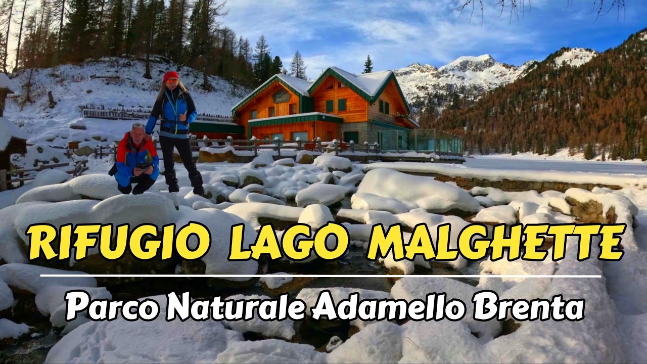 Rifugio Lago Malghette | Gruppo Presanella