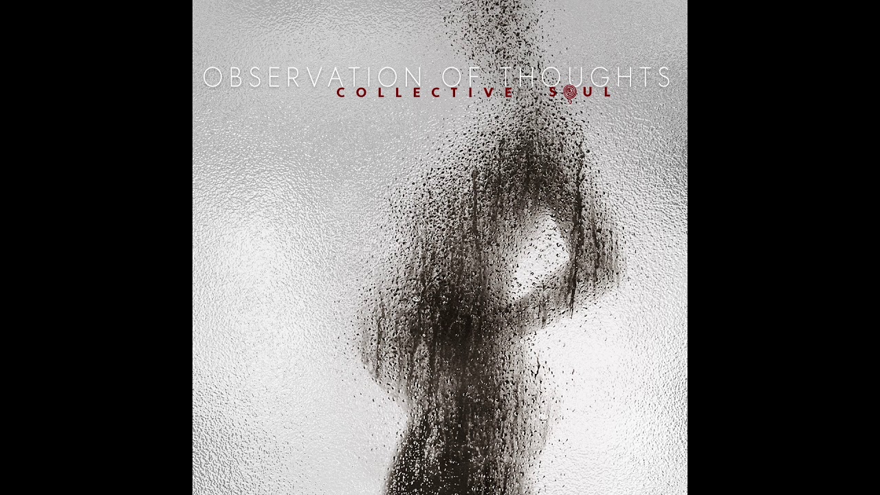 Collective Soul - Observation of Thoughts (Audio)