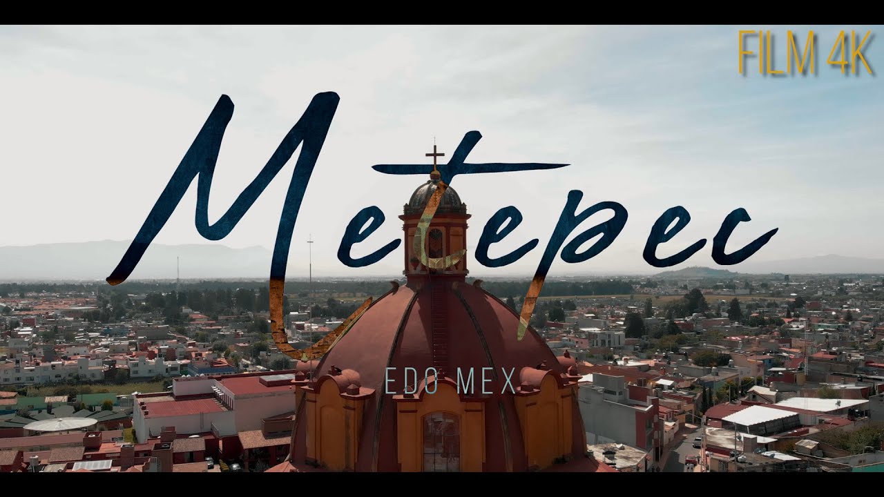 Metepec (4K)