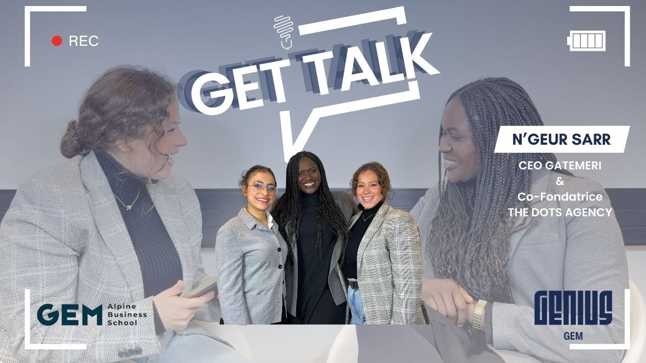 🎙️ GET TALK – N'Geur SARR : GATEMERI, TheDots Agency et l'art d'entreprendre autrement