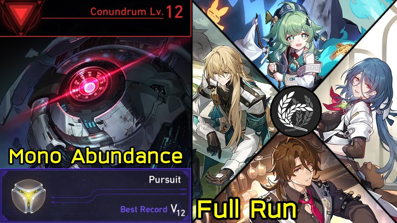 Conundrum Lv.12 Mono Abundance Pursuit Dice Full Run