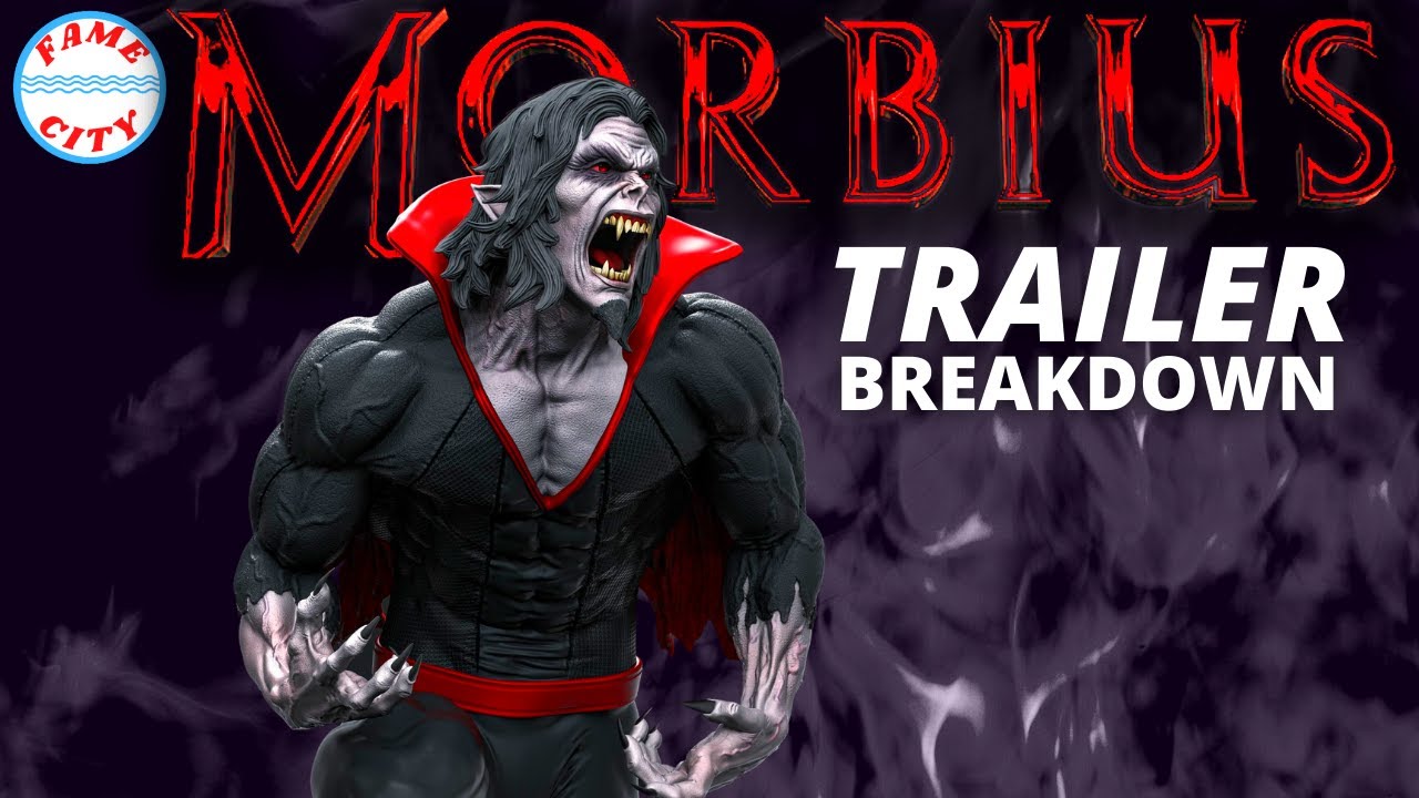 MORBIUS Trailer 2 Breakdown!! | FAME CITY Podcast