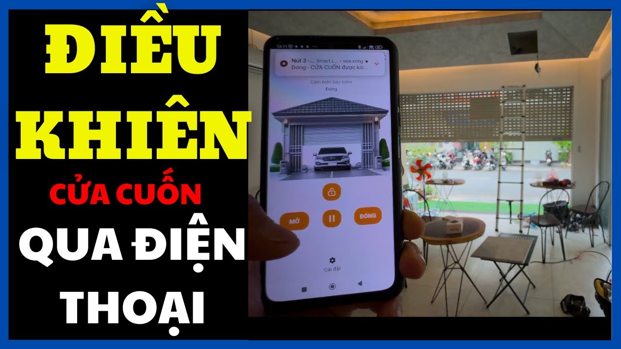 Điều Khiển Cửa Cuốn Từ Xa Bằng Điện Thoại – Không Cần Remote! #NhaThongMinh #cuacuonwifi