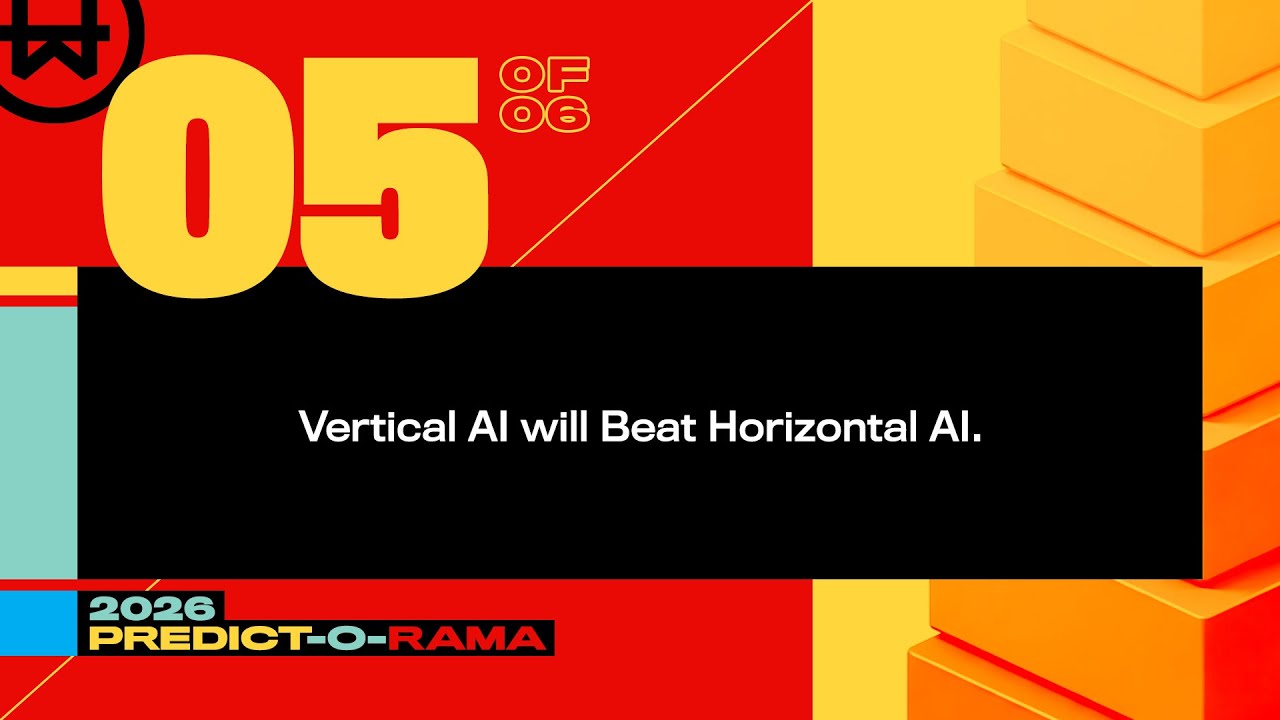 2026 Prediction 5: Vertical AI will Beat Horizontal AI