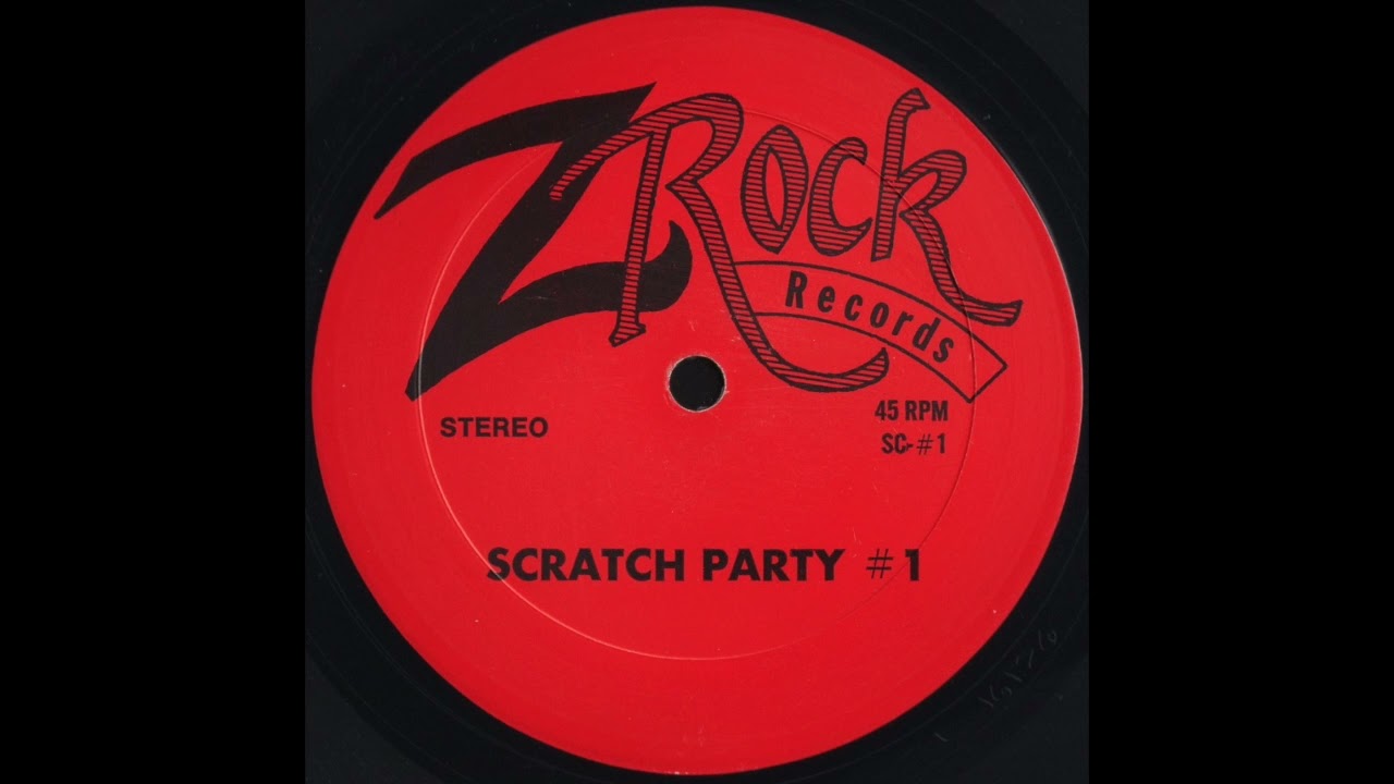 SCRATCH PARTY #1 * Z Rock Records SC#1