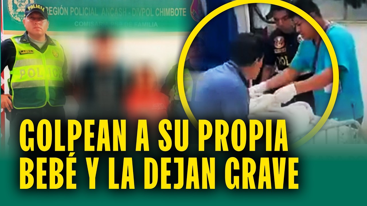 Padres golpean a su propia bebé y queda grave: 