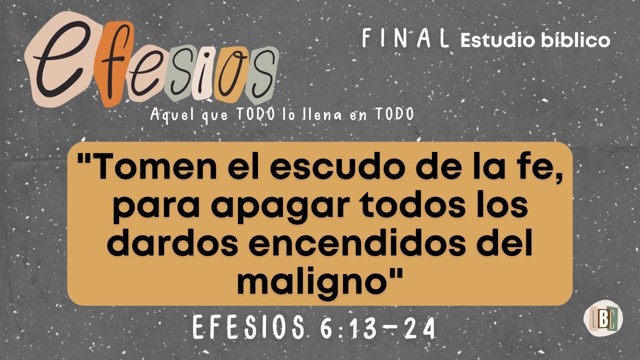 Tomen la armadura de Dios - Estudio Efesios | Semana final