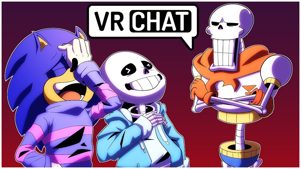 Sonic and Sans Pranks Papyrus in VR CHAT!