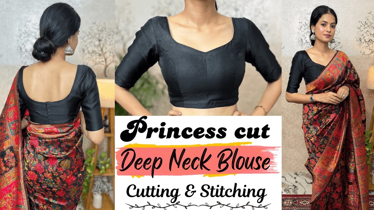 Deep Neck Princess Cut Blouse Cutting And Stitching/Deep Neck Bloue/Blouse Design