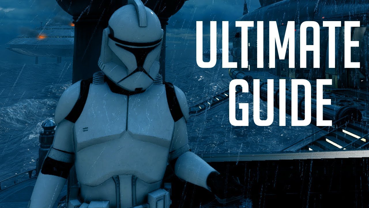 Star Wars Battlefront 2: Galactic Assault Ultimate Guide