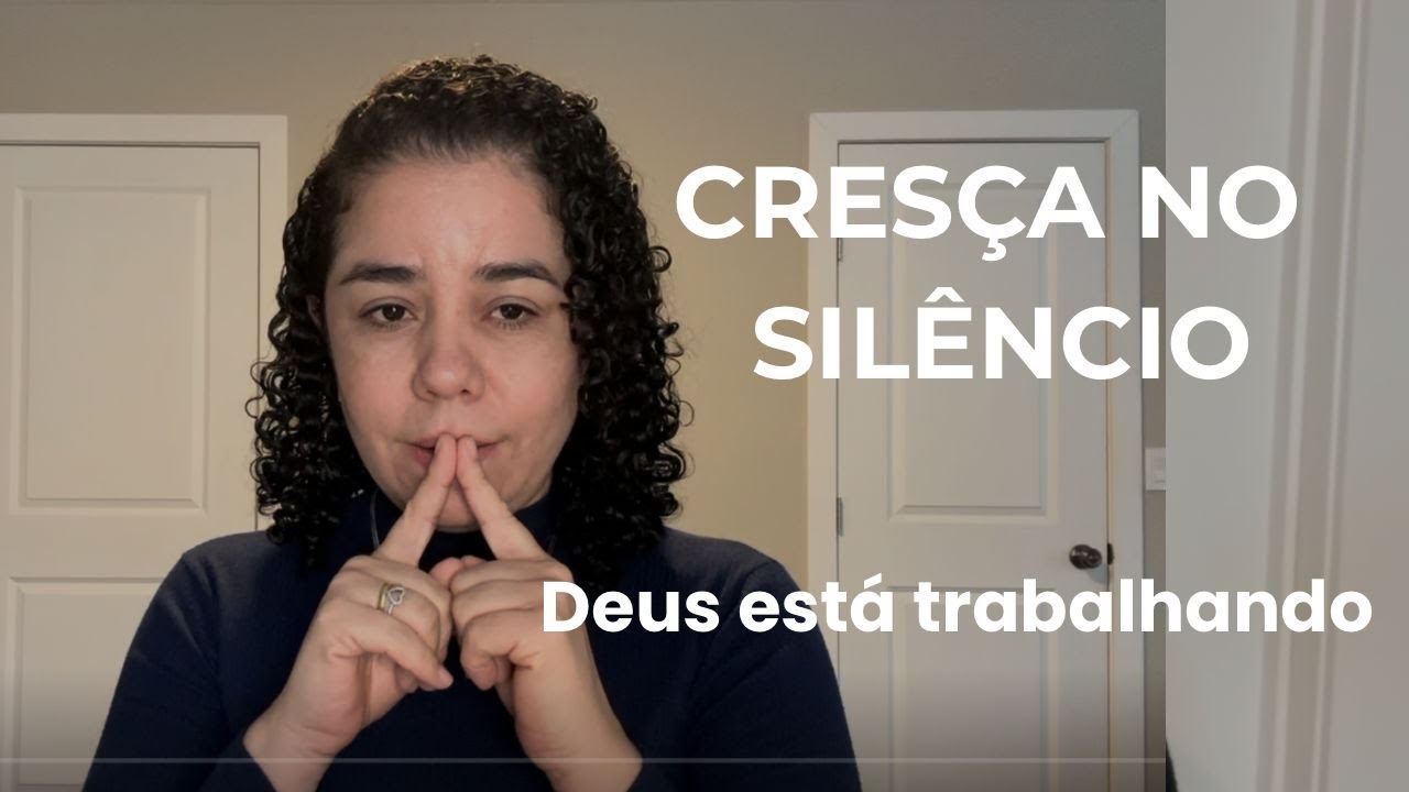 Cresça em SILÊNCIO / Devocional- Lucas 2.51