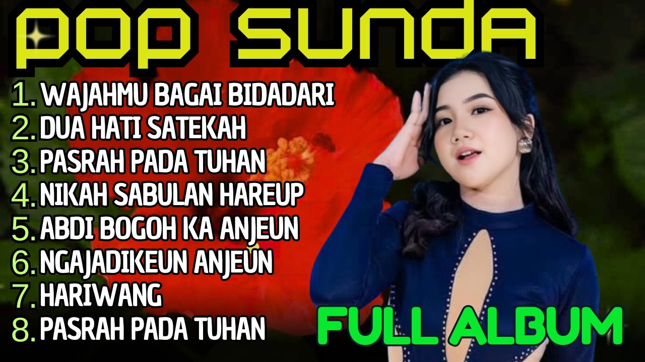 KUMPULAN MUSIK POP SUNDA POPULER 2025 - Viral Tik Tok 2025 I Pop Sunda Full Album