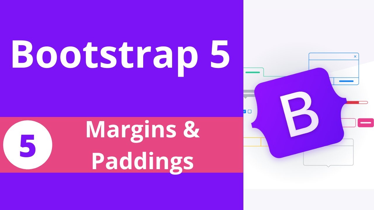 Bootstrap 5 Crash Course Tutorial #5 - Margins and Paddings