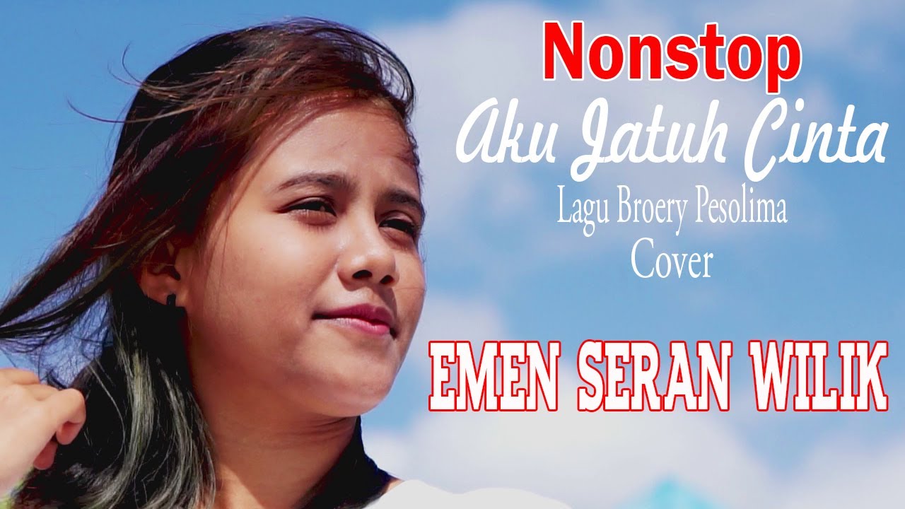NONSTOP AKU JATUH CINTA Cover - EMEN SERAN WILIK