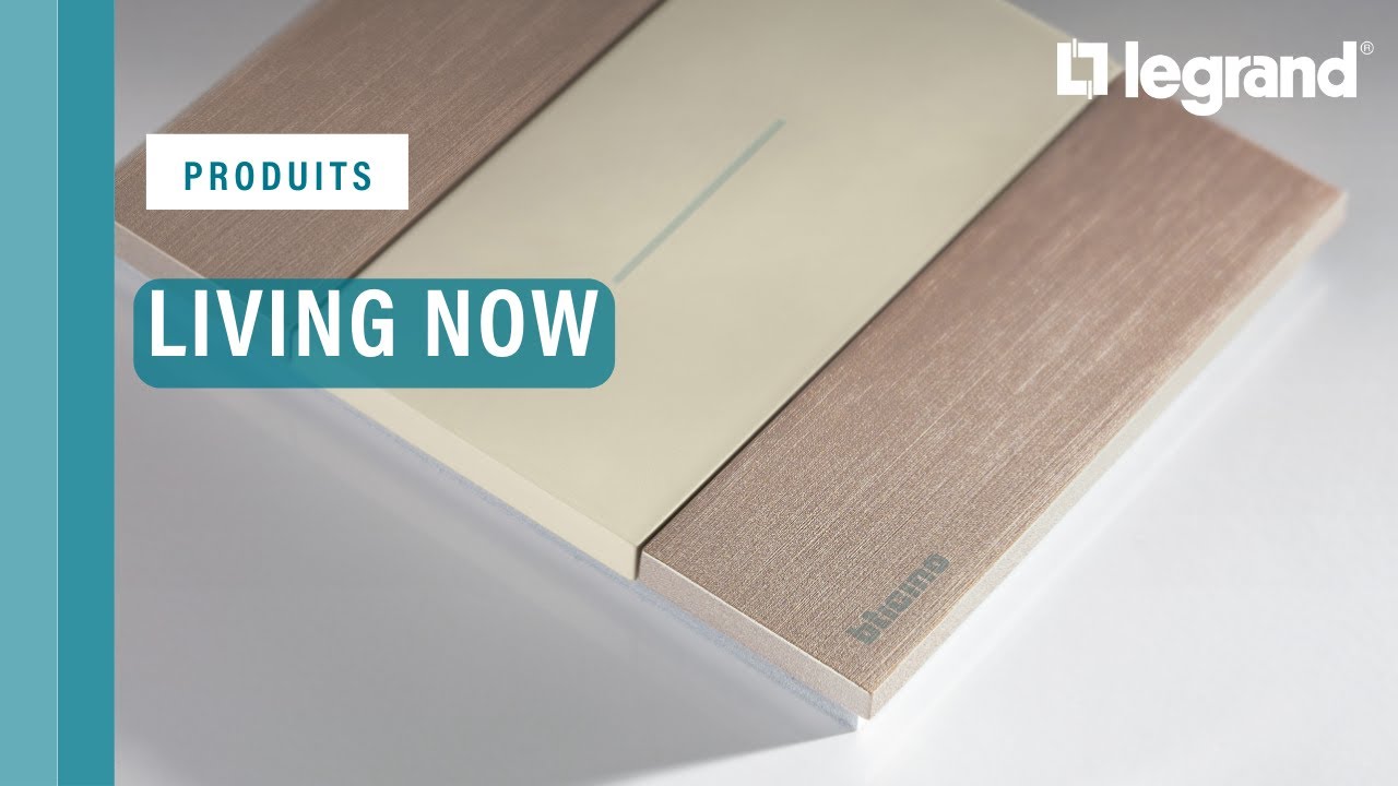 Living Now de Bticino : pour une maison innovante et intelligente