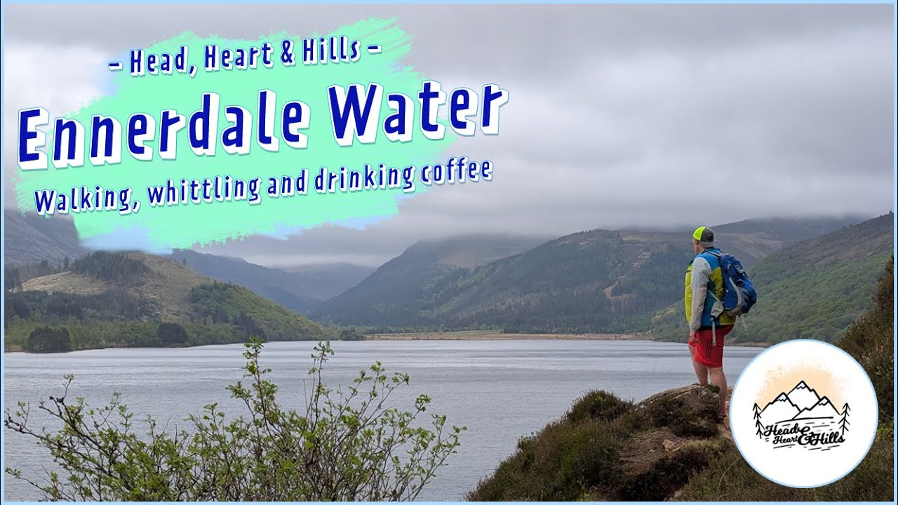 Ennerdale Water - Walking, Whittling & Drinking Coffee | #woodcarving #hiking #lakedistrict #asmr