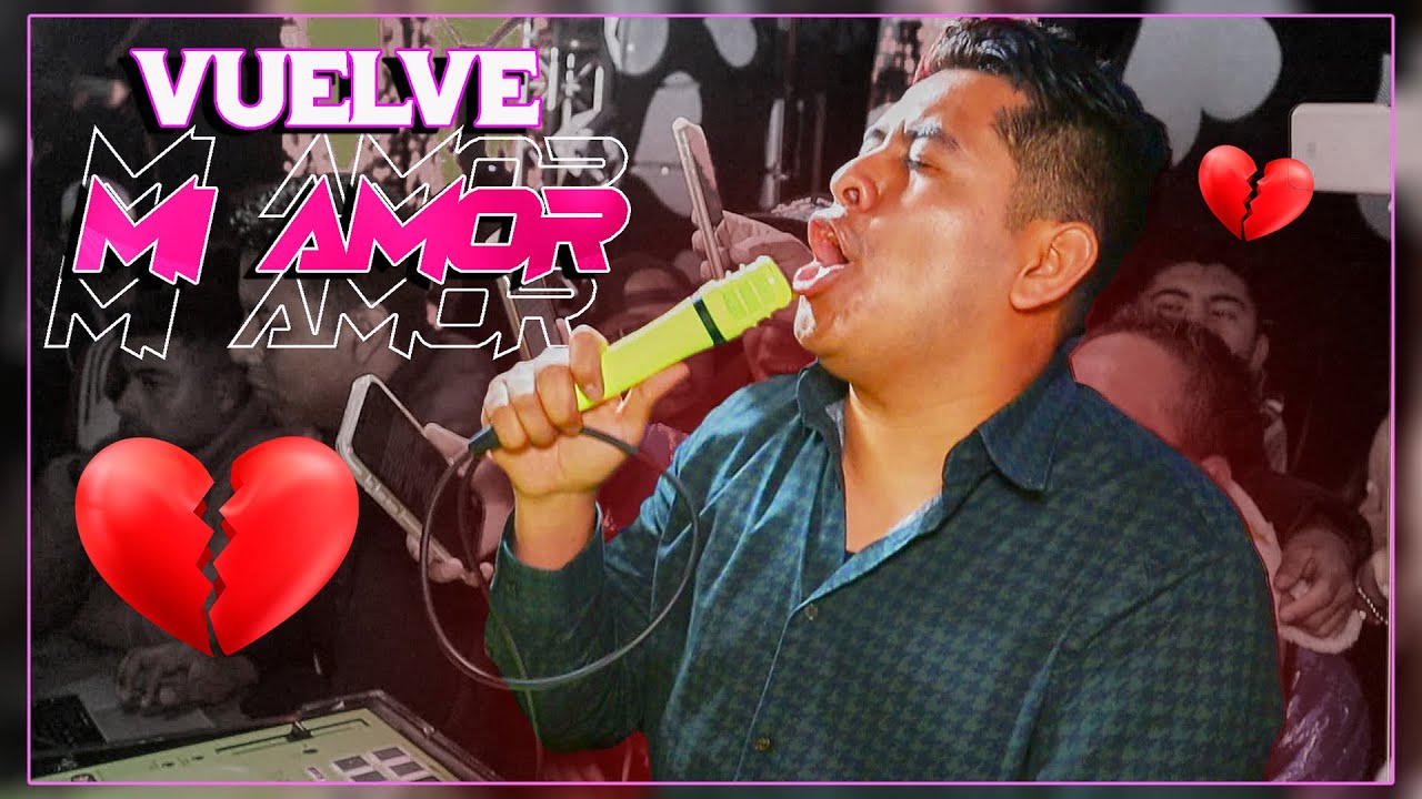 💔 VUELVE MI AMOR 💔 SONIDO FAMOSO 😍 SAN MATEO OTZACATIPAN 💥