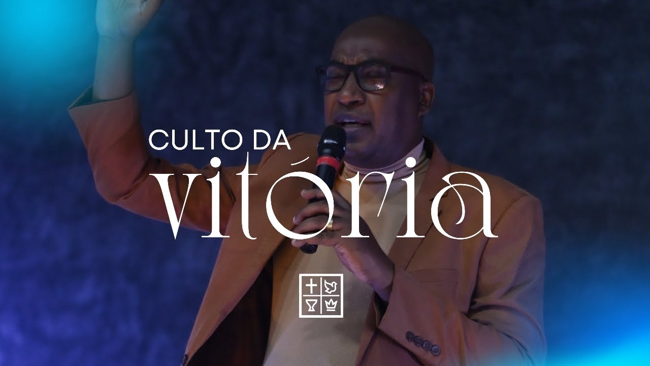 Culto da Vitória 🏅-  Igreja do Evangelho Quadrangular | Jardim Cruzeiro