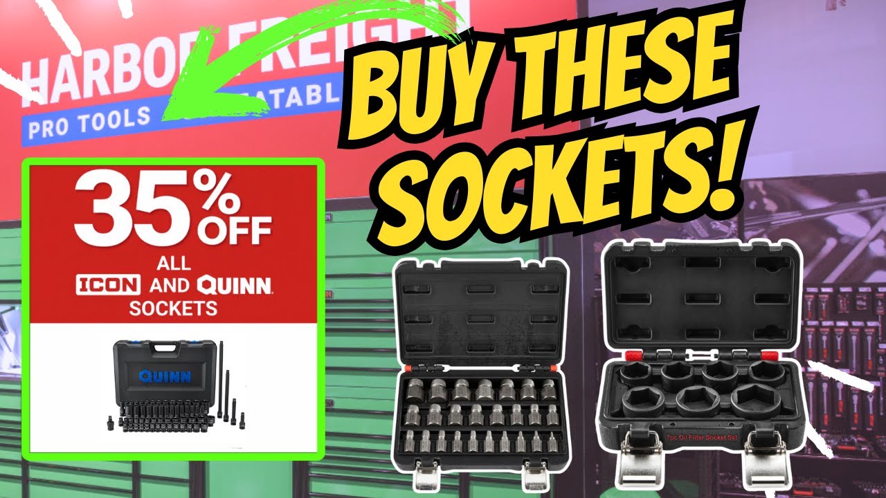 Harbor Freight March Parking Lot Sale — 35% Off ICON & Quinn Sockets