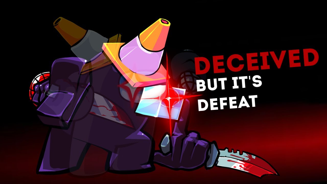 Deceived but it's Defeat.