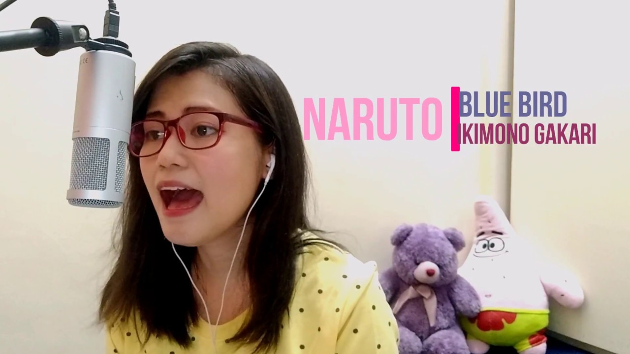 NARUTO SHIPPUDEN- BLUE BIRD COVER- Ikimono Gakari- Christine Herrera