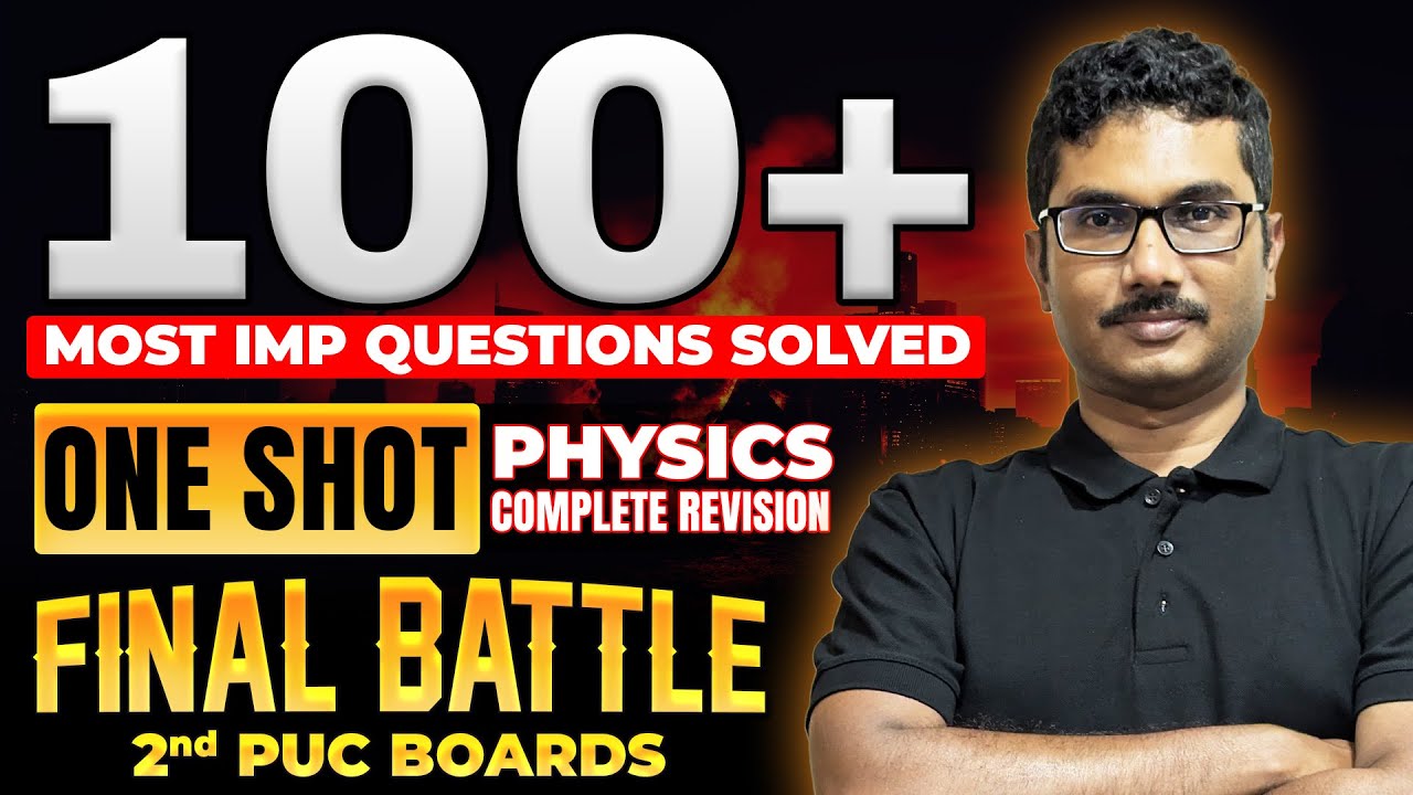 Most Important Questions In 2nd PUC Physics - Top 100 Physics Questions in One Shot 🔥