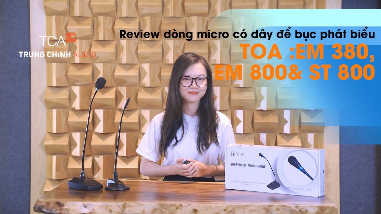 TOA EM-380 & TOA EM-800 + ST-800: Micro để bục phát biểu, Micro để bàn cực SANG TRỌNG và TIỆN DỤNG