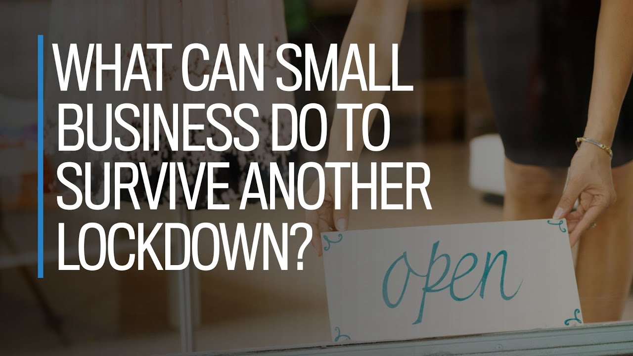 What can small business do to survive another lockdown?