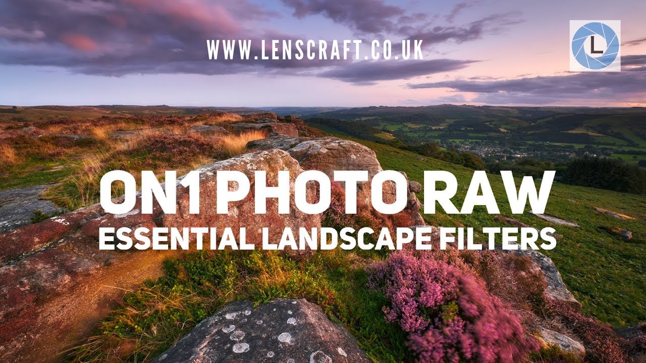 On1 Photo RAW Essential Filters for Landscape Photographers