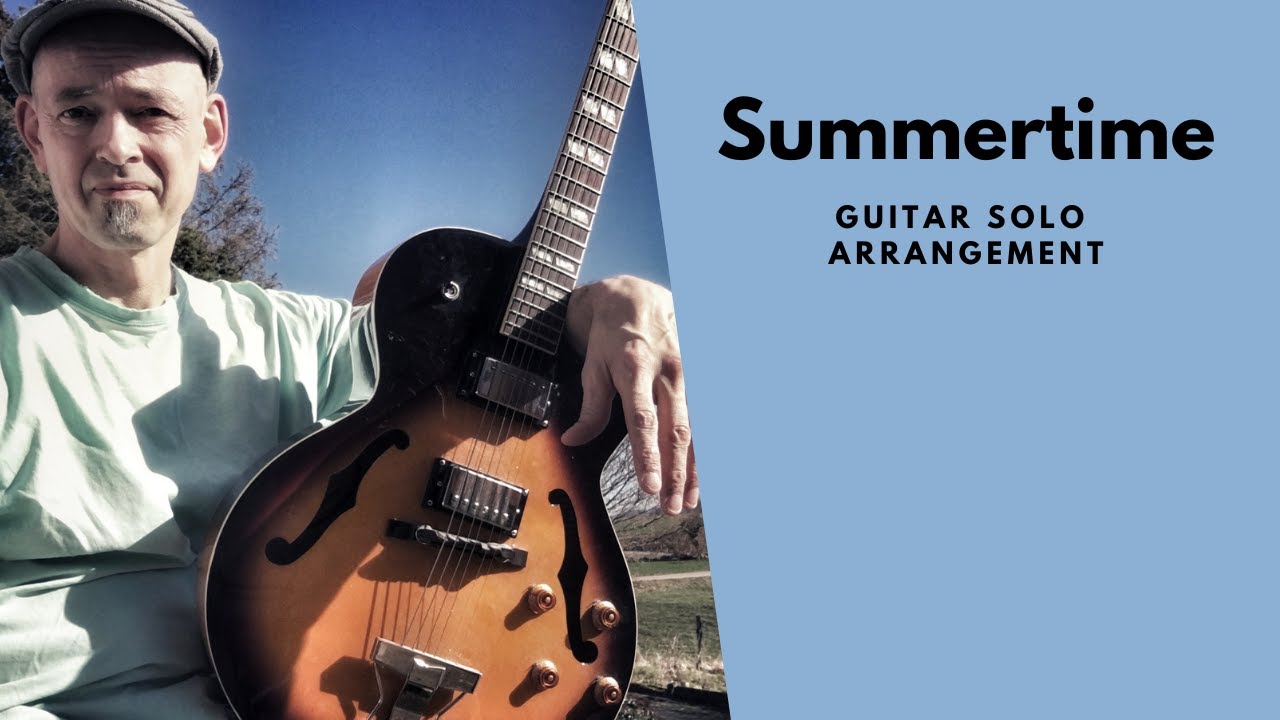 Summertime / Gershwin - Guitar solo version