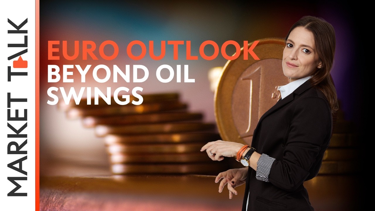 Euro: looking past oil volatility | MarketTalk