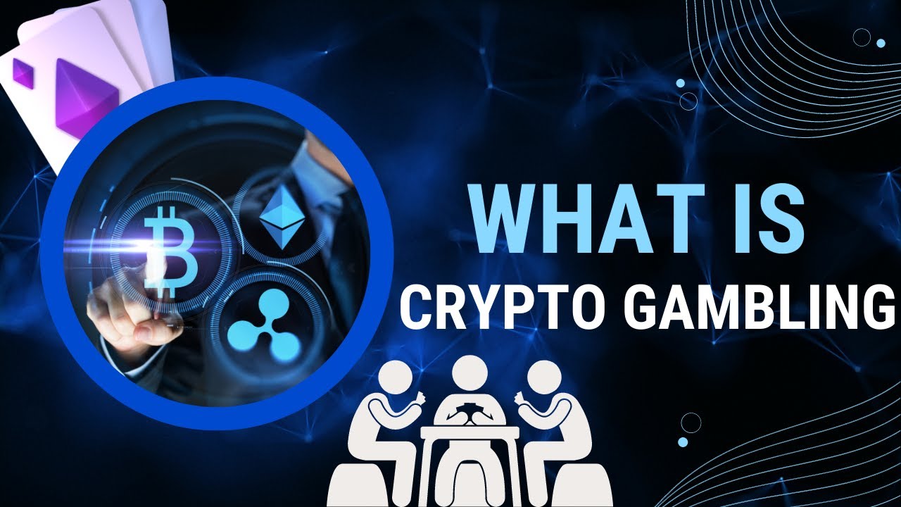What is Crypto Gambling