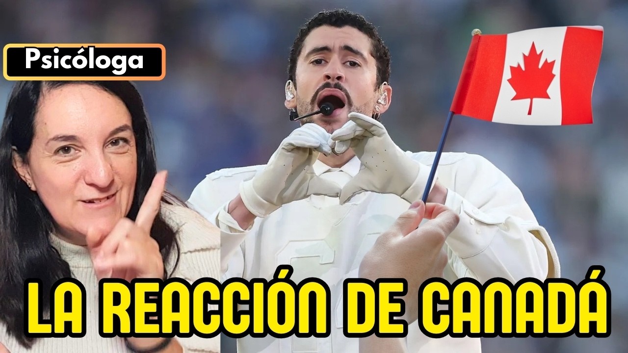 Psicóloga Reacciona al Shock de los canadienses del medio tiempo del Super Bowl