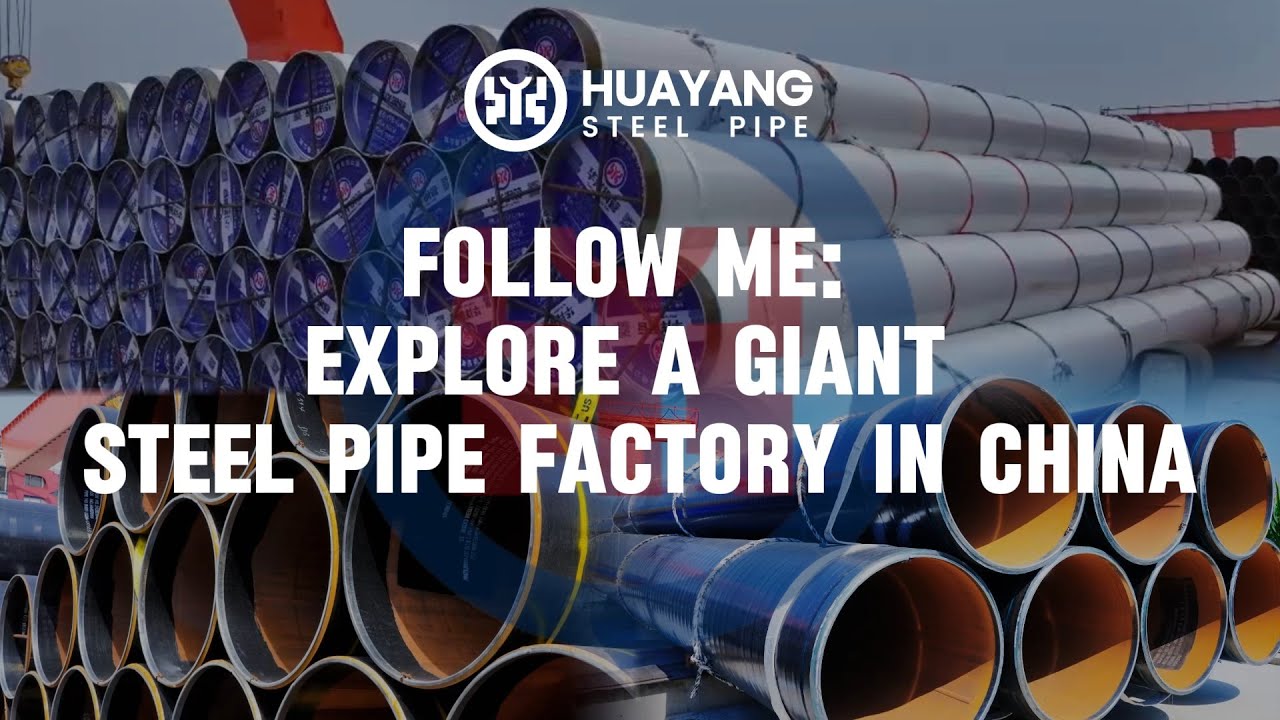 Follow Me: Explore a Giant Steel Pipe Factory in China