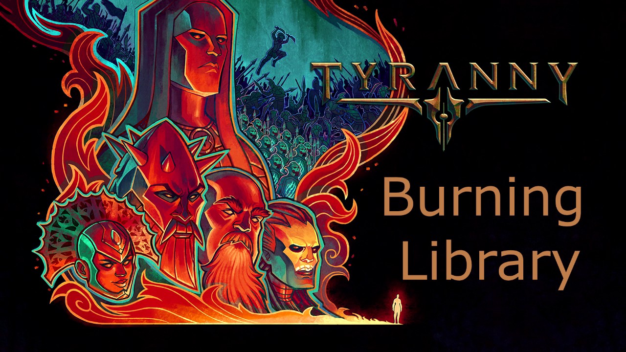 Tyranny OST - Burning Library