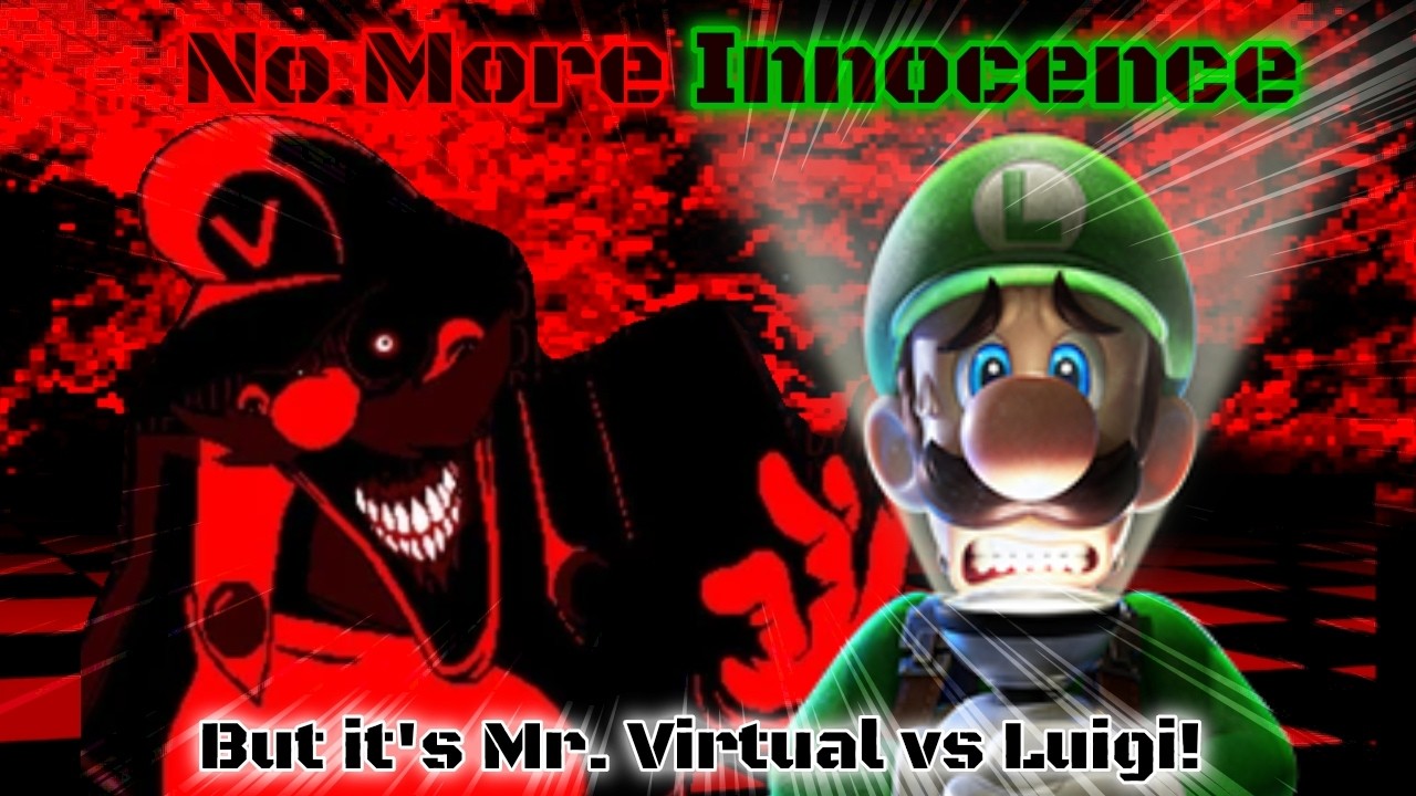 Mr. Virtual | No More Innocence but it's Mr. Virtual vs. Luigi 🎤🎶(Vs. NMI Cover)