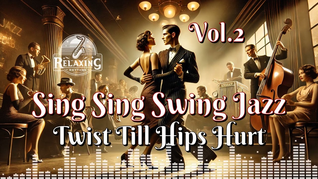 Альбом 102 Sing Sing Swing Jazz: Twist Till Hips Hurt Vol.2