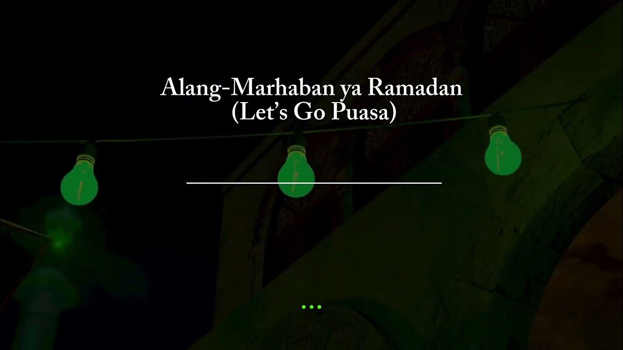 Marhaban Ya Ramadhan (Let's Go Puasa) – Alang | Karaoke Version + Lirik HD