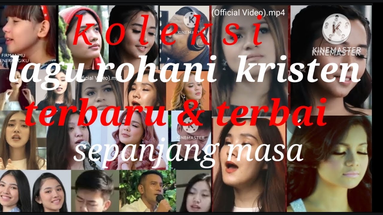 koleksi lagu Rohani teterbaik & ťèŕíñďãh sepanjang masa ( video  )