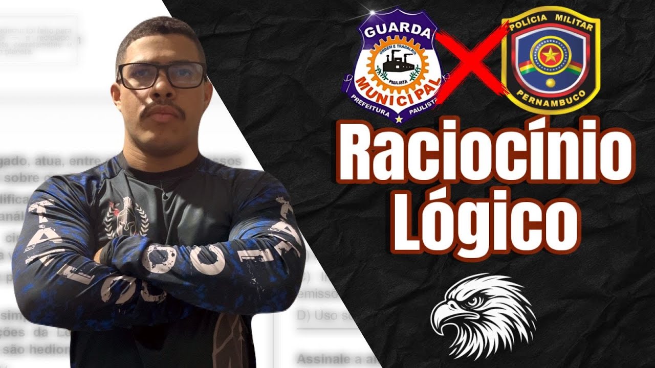 REVISÃO RACIOCÍNIO LÓGICO - GCM PAULISTA/PMPE